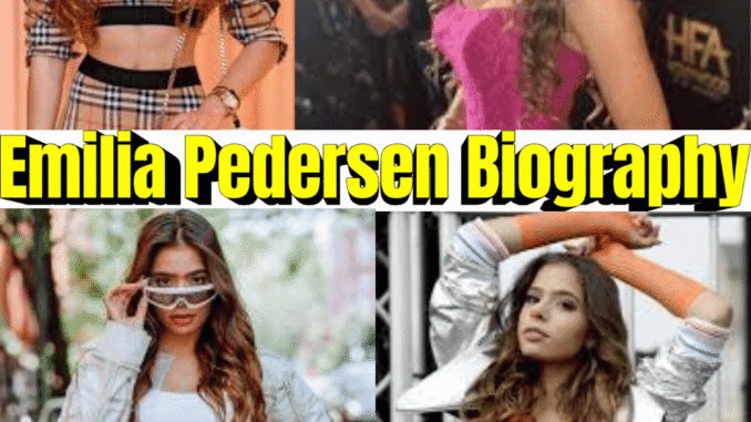 Emilia Pedersen Biography: Age, Career, Background, Family & Interesting Facts