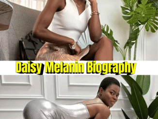 Daisy Melanin Biography: Age, Real Name, Boyfriend, Net Worth & Career