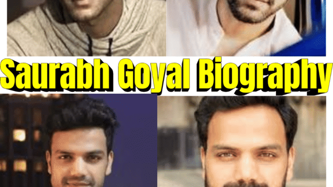 Saurabh Goyal biography – Discover his age, educational background, professional career, achievements, family details, and interesting facts most people search on Google.